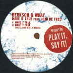 Berkson & What Feat. JoJo De Freq  Make It True