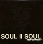 Soul II Soul  Keep On Movin'