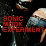 Various Sonic Mook Experiment (Rare Mixes, Electronic Acti