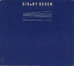 Six By Seven  The Things We Make