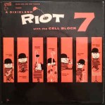 Cell Block 7  Riot With The Cell Block 7