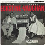 Sarah Vaughan / Billy Eckstine  Sing The Best Of Irving Berlin