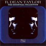 R. Dean Taylor  The Essential Collection