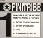 Finitribe  Monster In The House