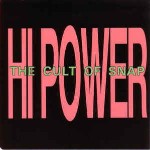 Hi Power  The Cult Of Snap