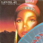 Level 42  The Chinese Way