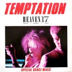 Heaven 17  Temptation (Special Dance Mixes)