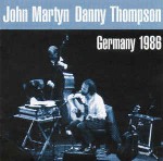 John Martyn / Danny Thompson  Germany 1986