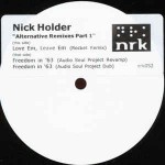 Nick Holder  Alternative Remixes Part 1
