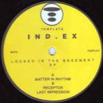 Ind.ex  Locked In The Basement EP