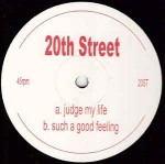 20th Street  Judge My Life