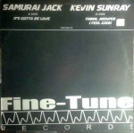 Samurai Jack / Kevin Sunray  It's Gotta Be Love / Tribal Answer / I Feel Good