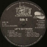 Silk E Let's Get Naked