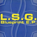 L.S.G.  Blueprint E.P.
