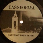 Casseopaya  Saturday Drum Fever