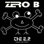 Zero B  The E.P. (Brand New Mixes)