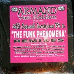 Armand Van Helden Presents Old School Junkies The Funk Phenomena Remixes