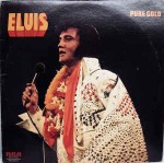 Elvis Presley  Pure Gold