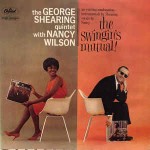 George Shearing Quintet With Nancy Wilson  The Swingin's Mutual