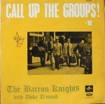 Barron Knights With Duke D'Mond  Call Up The Groups