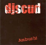 DJ Scud Ambush!