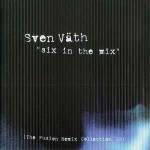 Sven Vth  Six In The Mix (The Fusion Remix Collection '99)