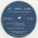 DJ James Carr  It's Time To Fly Away