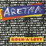 Aretha Franklin  Rock-A-Lott