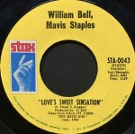 William Bell / Mavis Staples  Love's Sweet Sensation