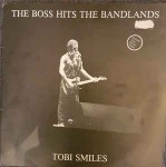 Bruce Springsteen  The Boss Hits The Bandlands Tobi Smiles