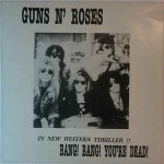 Guns N' Roses  Bang! Bang! Youre Dead!