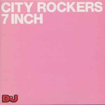 Coloursound / Felix Da Housecat  City Rockers 7 