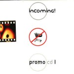 Various Incoming! Promo CD 1