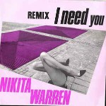 Nikita Warren  I Need You (Remix)