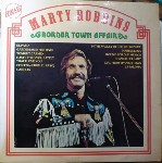 Marty Robbins  Border Town Affair