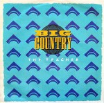 Big Country  The Teacher