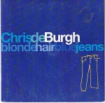 Chris de Burgh  Blonde Hair Blue Jeans