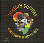 Iration Steppas  Dubz From De Higher Regionz