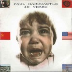 Paul Hardcastle  40 Years