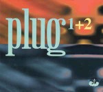 Plug  Plug 1+2