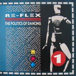 Re-Flex  The Politics Of Dancing
