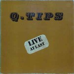 Q Tips  Live At Last