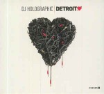 DJ Holographic / Various Detroit Love