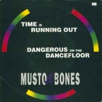 Musto & Bones  Time Is Running Out
