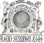 New Model Army  Radio Sessions '83- '84