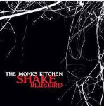 Monks Kitchen  Shake/Bluebird
