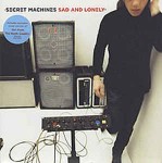 Secret Machines  Sad And Lonely