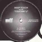 Deep Touch  Touchin' U