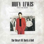 Huey Lewis And The News The Heart Of Rock & Roll