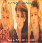 Bananarama  Love In The First Degree